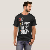 今日21歳の誕生日おめでとう Tシャツ (正面フル)