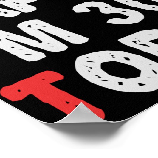 今日30thの誕生日ギフトのアイディアで幸せおもしろい ポスター (角)