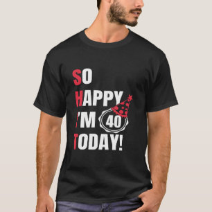今日40日40歳の誕生日おもしろいジョーク40 Tシャツ