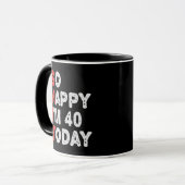 今日40thの誕生日ギフトのアイディアで幸せおもしろい マグカップ (正面左)