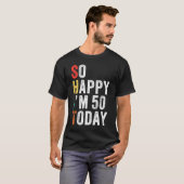 今日50歳の50誕生日 Tシャツ (正面フル)