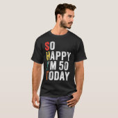 今日50歳の50誕生日 Tシャツ (正面フル)
