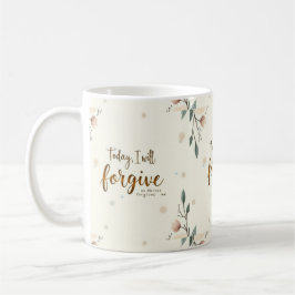 今日、私はキリストが私を許してくれると許す。 コーヒーマグカップ