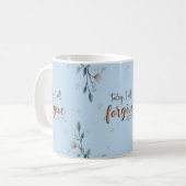 今日、私はキリストが私を許してくれると許す。 コーヒーマグカップ (正面左)