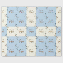 今日、私はキリストが私を許してくれると許す。 ラッピングペーパー