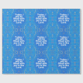 今日、私は主の喜びに満ちるだろう。 ラッピングペーパー (フラット)