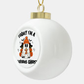 今日、私は深刻な幽霊コーヒーカボチャのハロウィーンだ セラミックボールオーナメント (右)