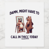今日Thiccに電話しなければならないかもしれない ワインラベル (シングルラベル)