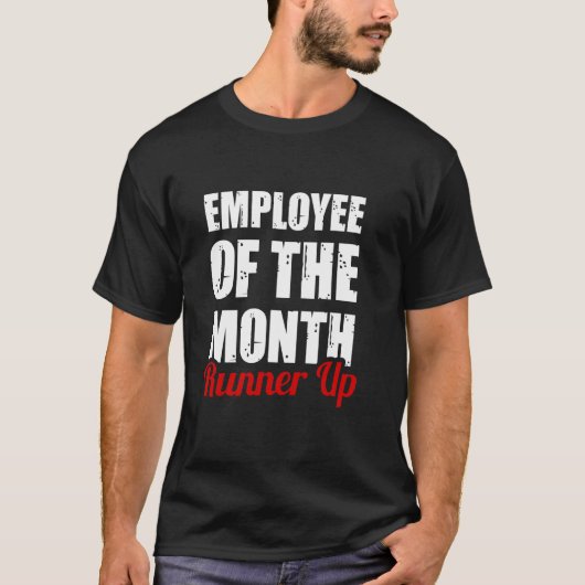 今月の従業員賞次点者 ふざけたスタッフへの賞賛 Tシャツ (正面)