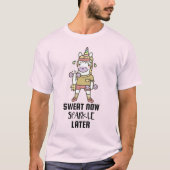 今流す汗が将来の輝きになる Tシャツ (正面)