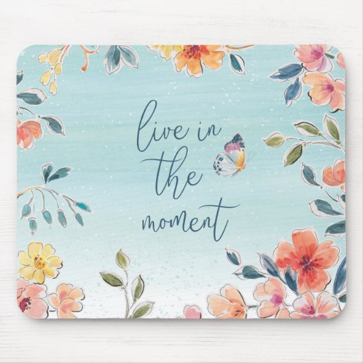 今生きる – 自然の至福 マウスパッド (正面)