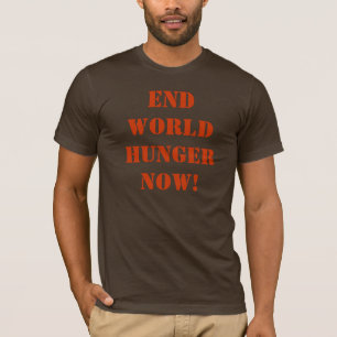 今端の世界の空腹! Tシャツ