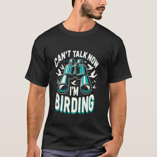 今話せない私は野鳥観察バードウォッチングバード Tシャツ (正面)
