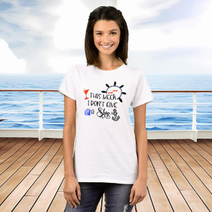 今週のクルーズで与えは船がおもしろいない Tシャツ