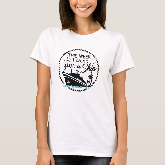 今週は船のことなんてどうでもいい クルーズバケーション Tシャツ (正面)