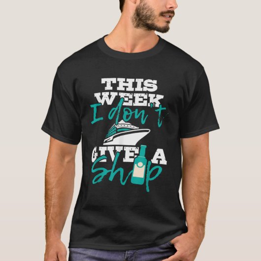 今週は船のクルーズ船与えのクルージングを受け付けない Tシャツ (正面)