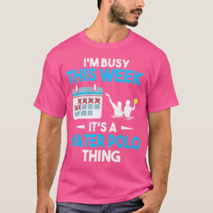 今週忙しは水球だ Tシャツ