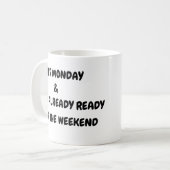 今週末は過ぎ去った遠くに コーヒーマグカップ (正面左)