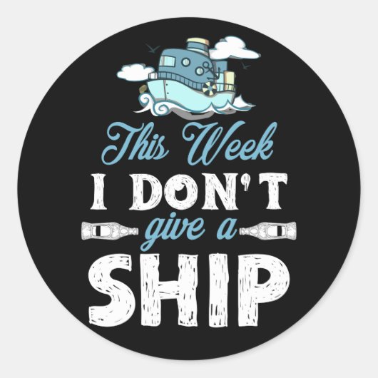 今週私は船のク与えルーズトリップ休暇を取らない ラウンドシール (正面)