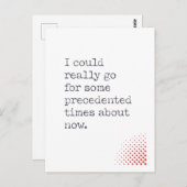 今頃は前例のない時代に突入してもおかしくない ポストカード (正面/裏面)