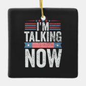 今、トランプ・カマラ大統領の討論について話している セラミックオーナメント (正面)