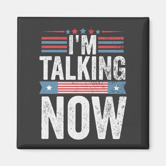 今、トランプ・カマラ大統領の討論について話している マグネット (正面)