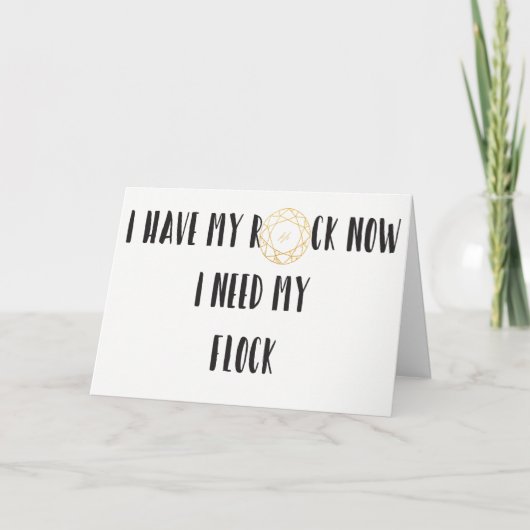 今、私の岩を手に入れたのは、私の群れの花嫁の付き添いが必要頼だ 招待状 (正面)