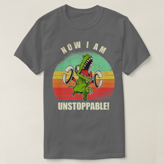 今、私は停止できないTRexおもしろいである Tシャツ (デザイン正面)