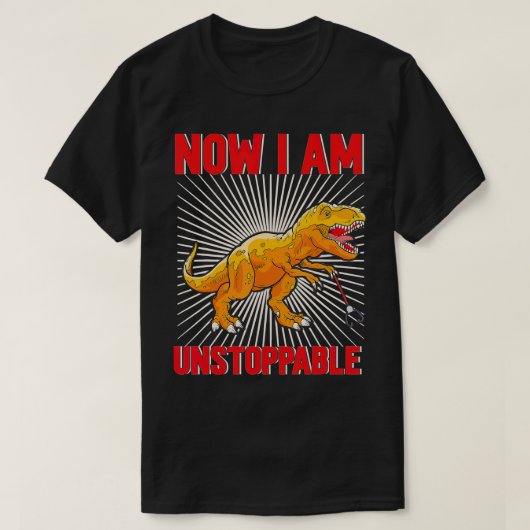 今、私は止められないおもしろいTRex (22) Tシャツ (デザイン正面)