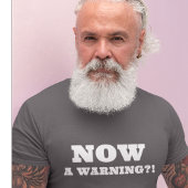 今A警告の?! Tシャツ