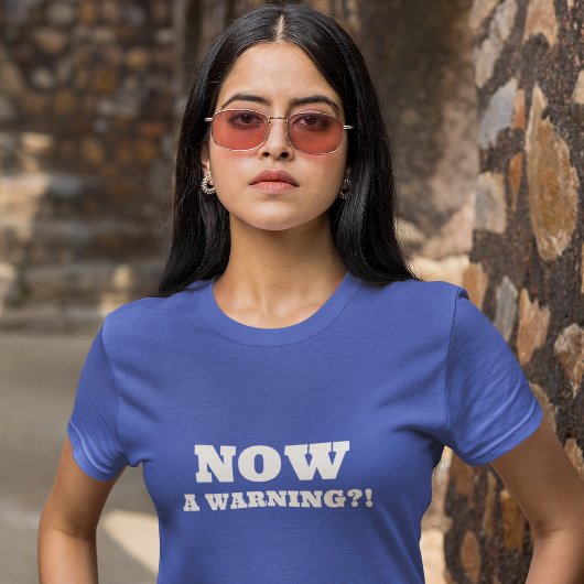 今A警告の?! Tシャツ