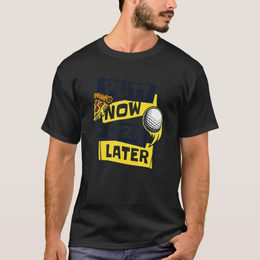 今Puttピザ後のゴルフ伝説プレーヤーPro Gol Tシャツ (正面)