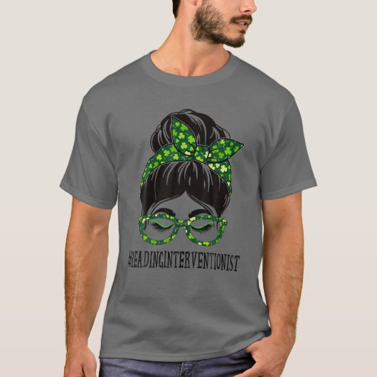 介入者読のMessy Bun St Patrick's Day Tシャツ (正面)