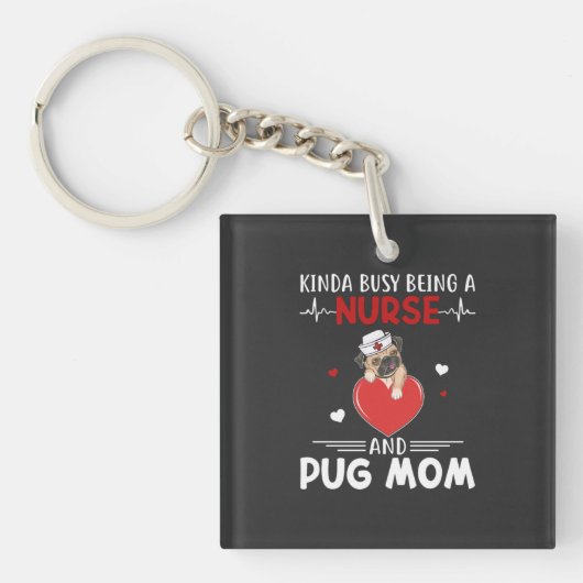 介護生活 |ナースとPug Mom キーホルダー (正面)