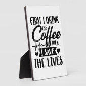 介護生活 | First Drink Coffee Then 救 Lives フォトプラーク (側面)