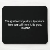 仏の引用文-無知および不純物 マウスパッド (正面)