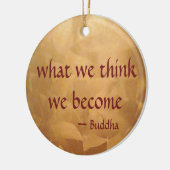 仏引用文、我々は何考えになるか セラミックオーナメント (左)