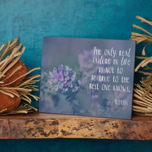 仏引用文：真実に忠実である最高のこと フォトプラーク (側面)