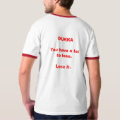 仏教は    あなたの自己を失います。   あなたのDukka.を失って下さい Tシャツ (裏面フル)