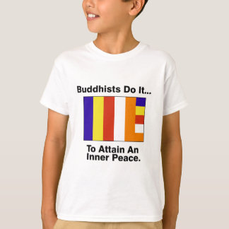 仏教徒が…内なる平和を実現する。 Tシャツ