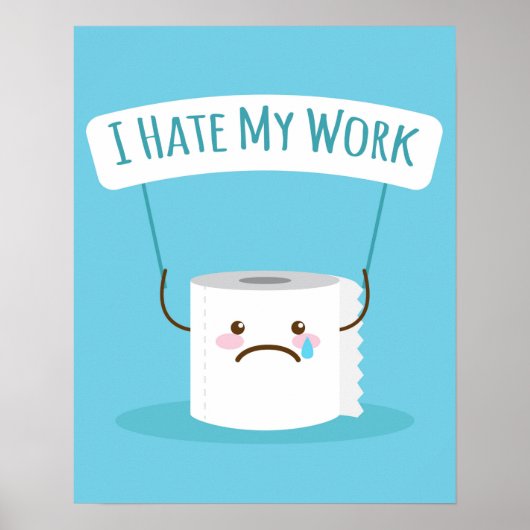 仕事が嫌いだ ポスター (正面)