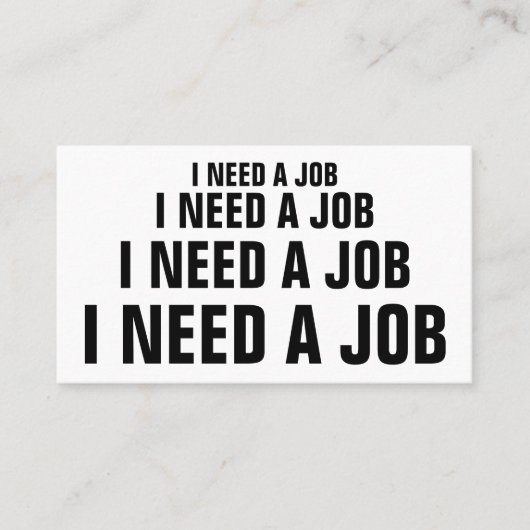 仕事が必要だ 名刺 (正面)