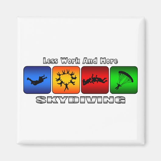 仕事が減り、スカイダイビングが増える マグネット (正面)