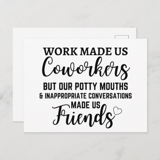 仕事が私たちを同僚にしたが、汚い言葉が友達を作った ポストカード (正面/裏面)