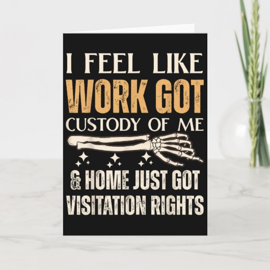 仕事が私を支配して家にただいるだけ カード (正面)