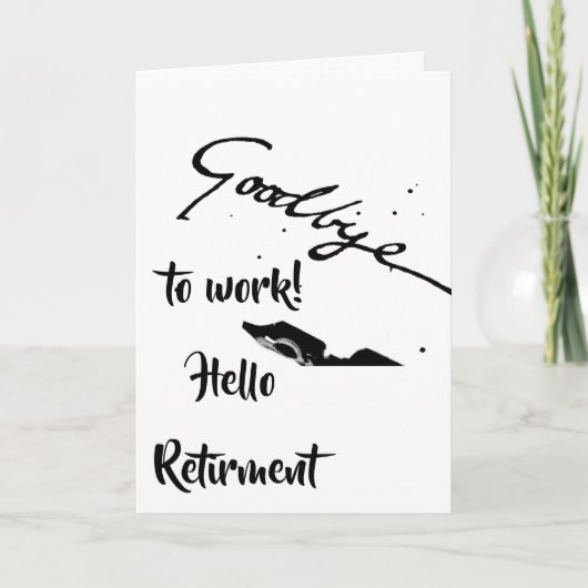 **仕事が終わり、新しい仕事を始めます*****退職*** カード (正面)