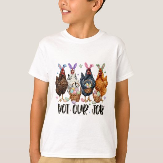 仕事じゃないよ 面白いニワトリ好きな人の日 _1 Tシャツ (正面)