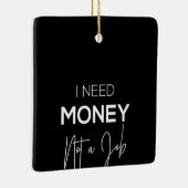 仕事ではなく金 セラミックオーナメント (右)