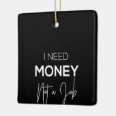 仕事ではなく金 セラミックオーナメント (左)