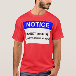 仕事で天才クリエイティブを邪魔しない Tシャツ